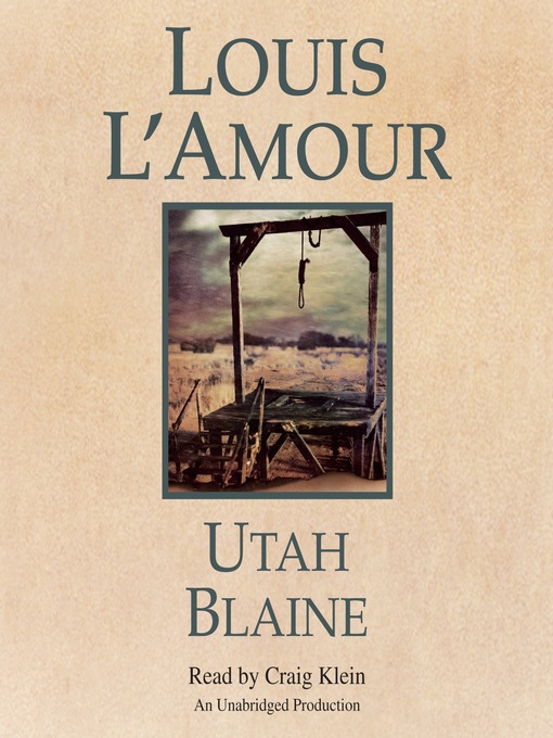 Title details for Utah Blaine by Louis L'Amour - Wait list